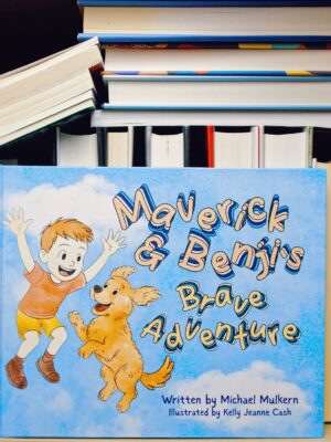 Maverick & Benji’s Brave Adventure - A Children's Book